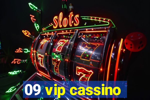 09 vip cassino